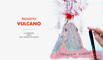 Arte e creatività entrano nell'Ospedale Universitario di Padova con il Progetto Vulcano