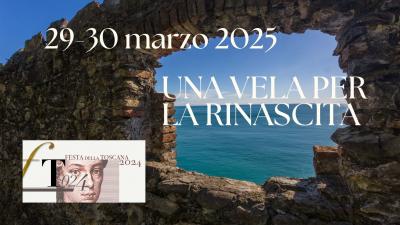 29-30 Marzo 2025 - Una vela per la rinascita torna con la Festa della Toscana 2024