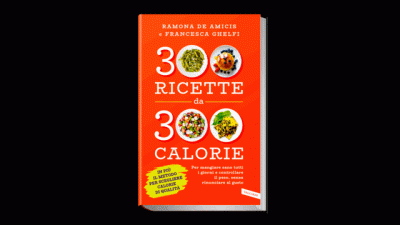 300 RICETTE DA 300 CALORIE